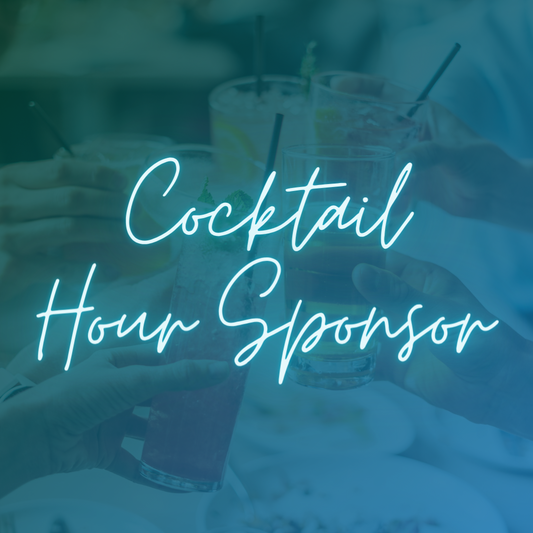 Cocktail Hour Sponsorship